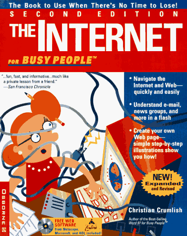 Stock image for Internet for Busy People: The Book to Use When There's No Time to Lose! (Busy People Series) for sale by SecondSale