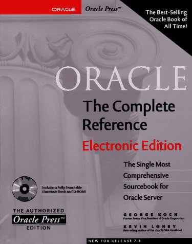 Beispielbild fr Oracle : The Complete Reference Electronic Edition zum Verkauf von Better World Books