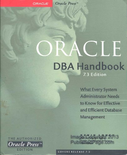 Imagen de archivo de Oracle DBA Handbook, 7.3 Edition (Osborne ORACLE Press Series) a la venta por SecondSale