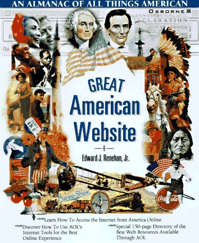 Stock image for Great American Websites: An Online Discovery of a Hidden America: An Almanac of All Things American for sale by medimops