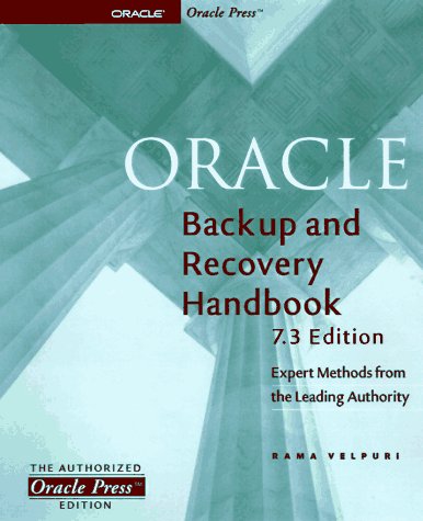 9780078823237: 7.3 Edition (Oracle Backup and Recovery Handbook)