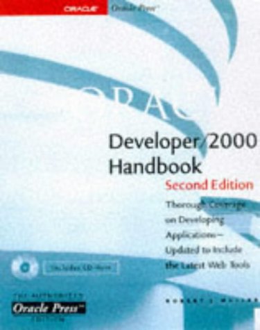 Stock image for Oracle Developer 2000 Handbook (Oracle Series) for sale by WorldofBooks