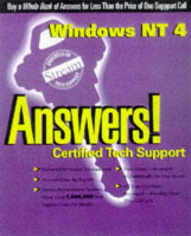 Imagen de archivo de Windows Nt 4 Answers!: Certified Tech Support a la venta por BooksByLisa