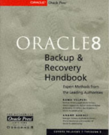 Beispielbild fr Oracle8 Backup and Recovery Handbook zum Verkauf von Better World Books