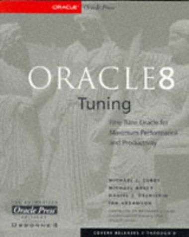 Oracle8 Tuning (9780078823909) by Corey, Abbott; Dechichio, Daniel J.; Corey, Michael J.; Abbey, Michael; Abramson, Ian