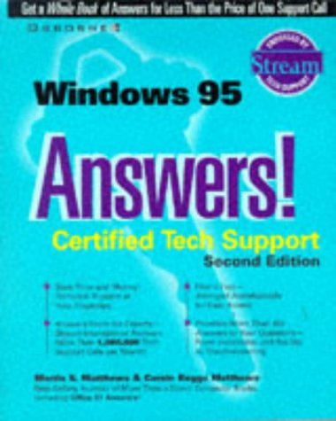 Imagen de archivo de Windows 95 Answers! : Certified Tech Support a la venta por Better World Books
