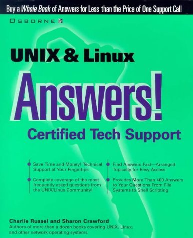 Stock image for UNIX and LINUX Answers!: Certified Tech Support for sale by SecondSale