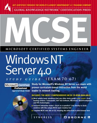MCSE Windows NT Server 4.0 Study Guide (Exam 70-67) (9780078824913) by Inc., Syngress Media; Network, Global Knowledge