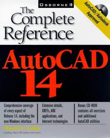 AutoCAD 14: The Complete Reference (9780078825309) by Cohn, David S.
