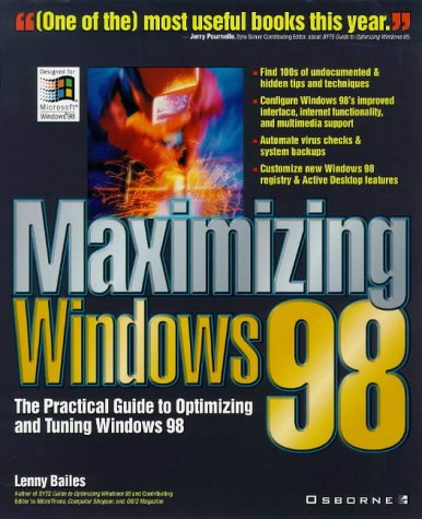 Maximizing Windows 98 (9780078825392) by Bailes, Lenny