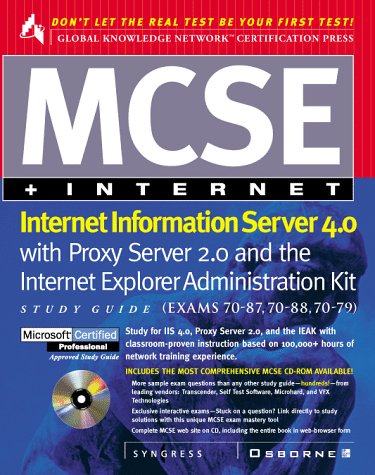 MCSE Internet Information Server 4.0 Study Guide (9780078825606) by Syngress Media, Inc.