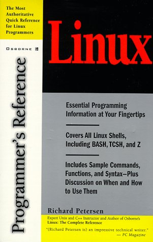 Linux Programmer's Reference (9780078825873) by Richard Petersen