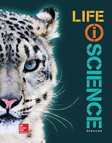 Stock image for Glencoe Life iScience, Grade 7, Student Edition (LIFE SCIENCE) for sale by Blue Vase Books