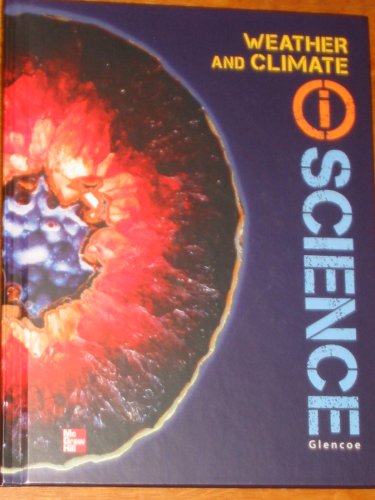 Stock image for Glencoe Earth & Space Iscience, Modules C: Weather & Climate, Grade 6, Student Edition for sale by ThriftBooks-Atlanta