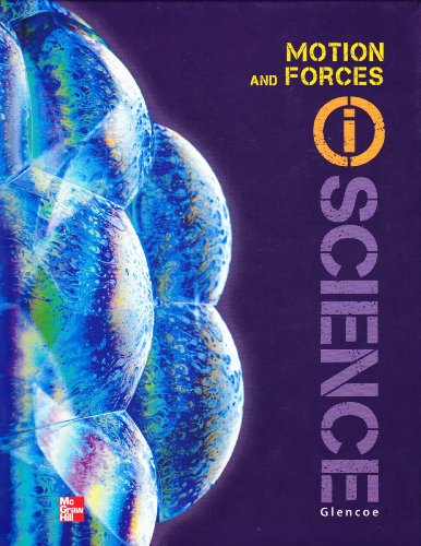 9780078880193: Glencoe Physical iScience Module K: Motion & Forces, Grade 8, Student Edition (GLEN SCI: MOTION, FORCES, ENER)