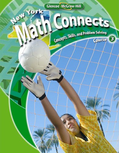 Stock image for NY Math Connects: Concepts, Skills, and Problems Solving, Course 3, Student Edition for sale by ZBK Books