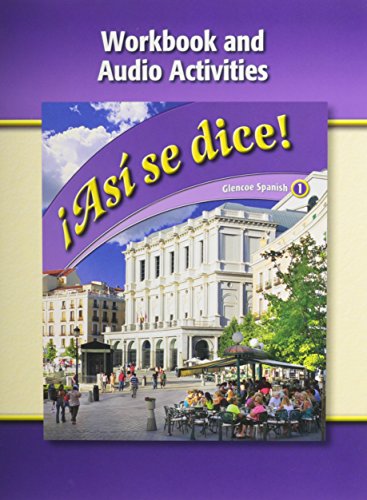 9780078883699: Asi Se Dice, Level 1, Workbook and Audio Activities (Spanish and English Edition)