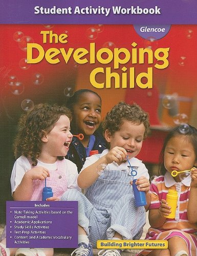 Beispielbild fr The Developing Child Student Activity Workbook zum Verkauf von Front Cover Books