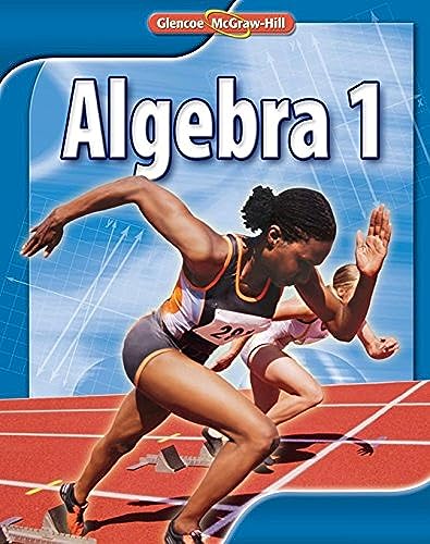 9780078884801 Glencoe Algebra 1 Student Edition - Abebooks - John Carter Gilbert Cuevas Roger Day Carol Malloy 0078884802