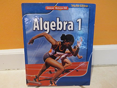 Imagen de archivo de Glencoe McGraw Hill Algebra 1, Teacher Edition a la venta por ThriftBooks-Dallas