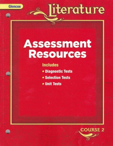 9780078891434: Glencoe Literature Assessment Resources (Course 2) [2008]