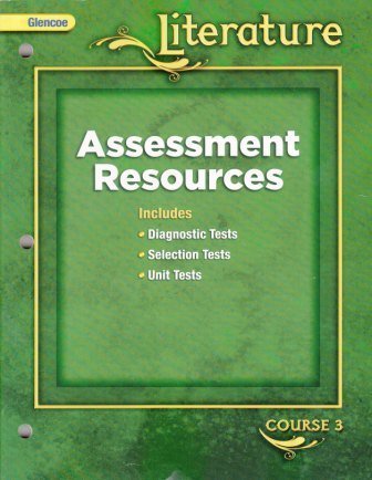 9780078891441: Glencoe Literature Assessment Resources (Course 3) [2008]