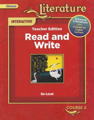 Stock image for Glencoe Literature Interactive Teacher Edition: Read And Write, On-Level, (Course 2) [2008] ; 9780078891755 ; 0078891752 for sale by APlus Textbooks