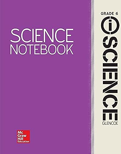 Stock image for Glencoe Integrated iScience, Course 1, Grade 6, iScience Notebook, Student Edition (INTEGRATED SCIENCE) for sale by Your Online Bookstore