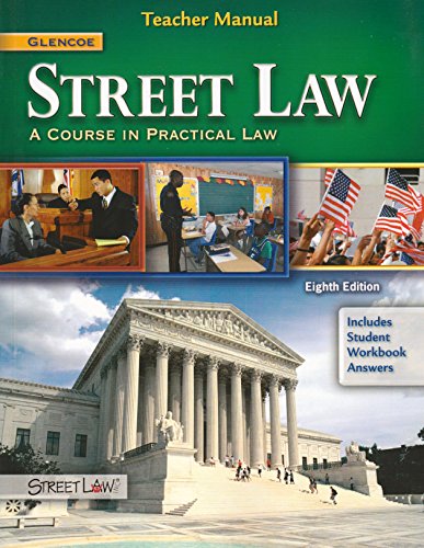 9780078895197: Street Law: A Course in Practical Law Teachers Edition