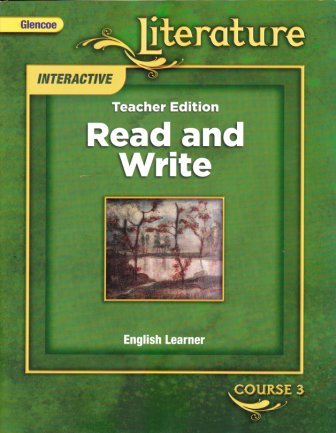 Stock image for Glencoe Literature Interactive Teacher Edition: Read And Write, English Learner (Course 3) [2008] ; 9780078895708 ; 0078895707 for sale by APlus Textbooks