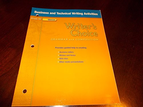 Glencoe Writer's Choice Grammar and Composition Business and TEchnical Writing ActivitiesGr 10