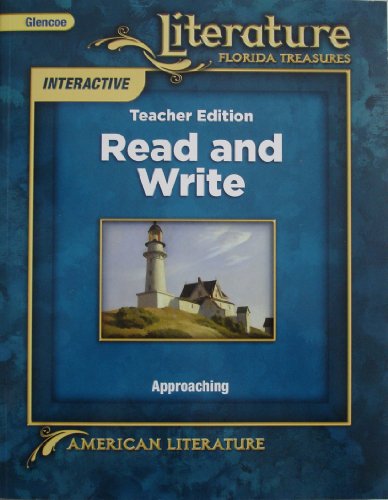 Beispielbild fr Glencoe American Literature: Florida Treasures: Interactive Read And Write, Teacher Edition, Approac ; 9780078900655 ; 0078900654 zum Verkauf von APlus Textbooks