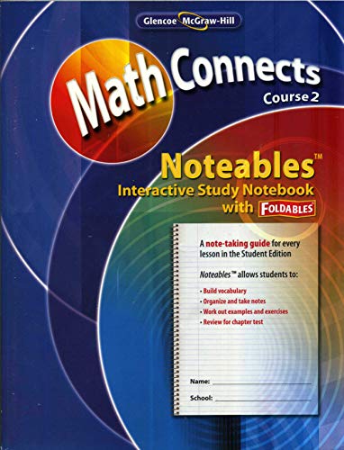 9780078902376: Math Connects: Concepts, Skills, and Problems Solving, Course 2, Noteables: Interactive Study Notebook with Foldables (MATH APPLIC & CONN CRSE)