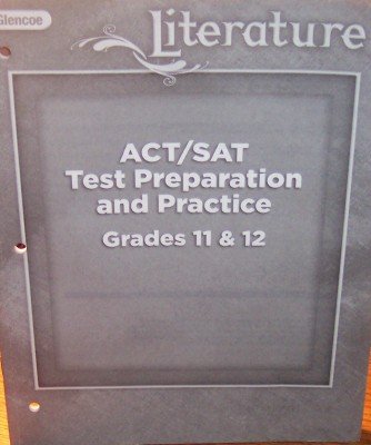 9780078904806: ACT/SAT Test Preparation and Practice Grades 11 & 12