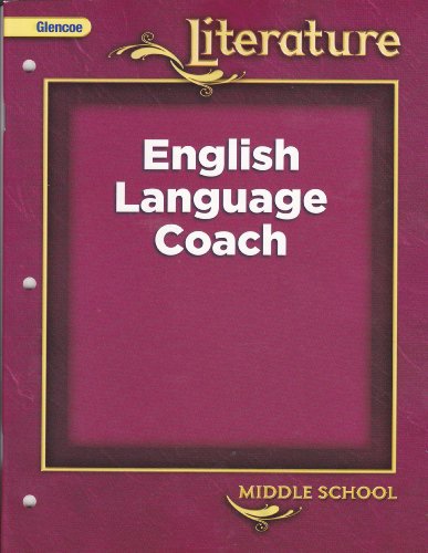 9780078907845: Glencoe Literature English Language Coach (Middle School) [2008]