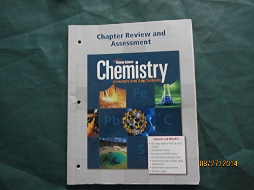 9780078908040: Glencoe Science Chemistry Concepts and Applications Chapter Review and Assessment