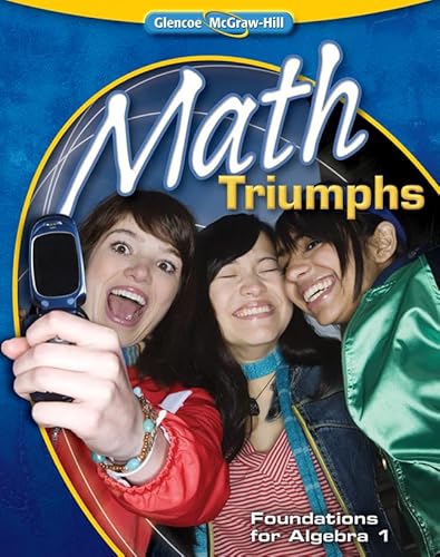 

Math Triumphs--foundations for Algebra 1 (merrill Algebra 2)