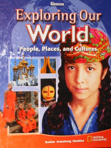 9780078912498: Exploring Our World People, Places and Culture Teacher Wraparound Edition