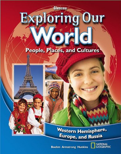 Stock image for Exploring Our World: Western Hemisphere, Europe, and Russia, Student Edition (THE WORLD & ITS PEOPLE EASTERN) for sale by GF Books, Inc.
