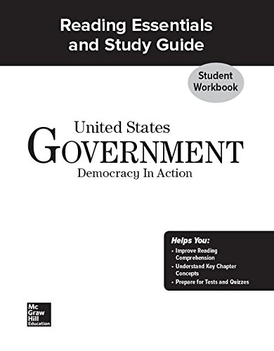 Beispielbild fr United States Government: Democracy In Action, Reading Essentials And Study Guide Workbook (Governme ; 9780078913600 ; 0078913608 zum Verkauf von APlus Textbooks