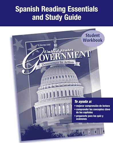Stock image for United States Government: Democracy in Action, Spanish Reading Essentials and Note Taking Guide (GOVERNMENT IN THE U.S.) for sale by Iridium_Books