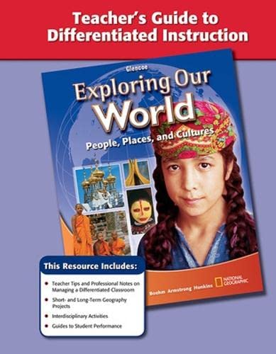 Stock image for Teacher's Guide To Differentiated Instruction Glencoe Exploring Our World People Places and Cultures (Glencoe Social Studies Making A World of Difference) for sale by HPB-Red