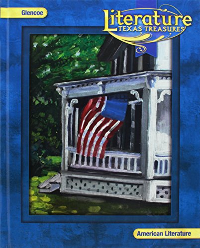 Literature Texas Treasures: American Literature (9780078927812) by Et. Al Jeffrey PhD Douglas Fisher PhD