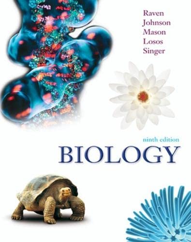 Biology, 9th Edition (9780078936494) by Peter H. Raven; George B. Johnson