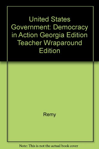 Beispielbild fr United States Government: Democracy In Action Georgia Edition Teacher Wraparound Edition ; 9780078954658 ; 0078954657 zum Verkauf von APlus Textbooks