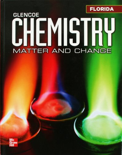 9780078957185: Glencoe Chemistry: Matter and Change Florida Student Edition