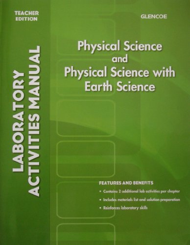Beispielbild fr Glencoe Physical Science and Physical Science with Earth Science: Laboratory Activities Manual, Teacher Edition zum Verkauf von HPB-Red