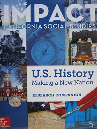 Imagen de archivo de Imapct California Social Studies U.S. History making A New Nation Grade 5 a la venta por HPB-Red