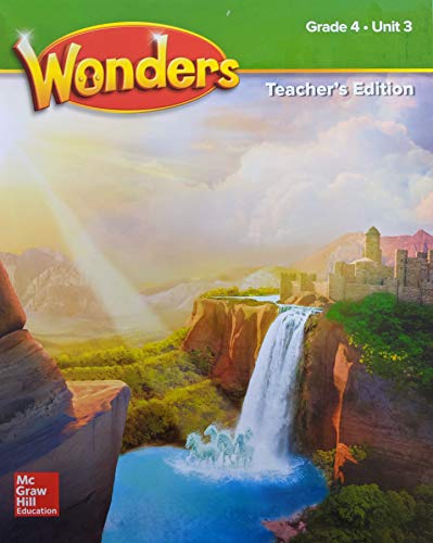 Beispielbild fr McGraw-Hill Wonders, Grade 4, Unit 3: Teacher's Edition With Annotated Answers (2020 Copyright) zum Verkauf von ~Bookworksonline~