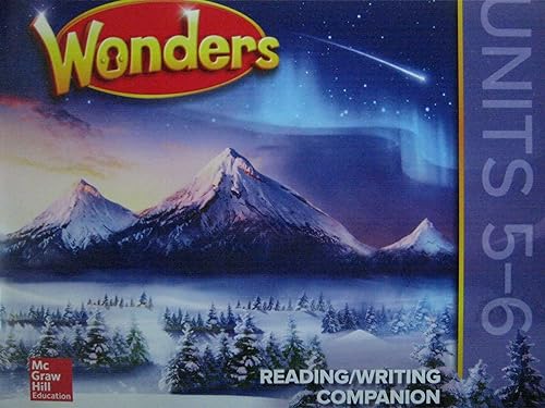Stock image for McGraw-Hill Wonders, Grade 5, Units 5.5-6: Reading/Writing Companion (2020 Copyright) for sale by ~Bookworksonline~